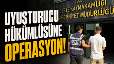 Uyuşturucu hükümlüsüne operasyon!