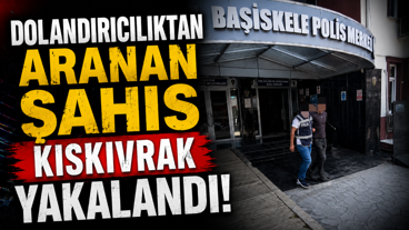 Dolandırıcılıktan aranan şahıs kıskıvrak yakalandı!