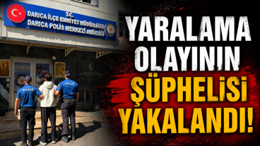 Yaralama olayının şüphelisi yakalandı!