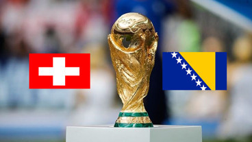 İSVİÇRE - BOSNA HERSEK MAÇI | İsviçre - Bosna Hersek Dünya Kupası Maçı Hangi Kanalda?
