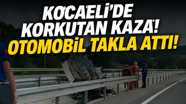 Kocaeli'de korkutan kaza! Otomobil takla attı!