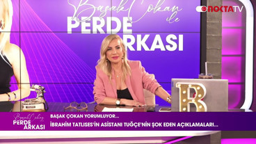 Aleyna ve Alaaddin Kadayıfçıoğlu'na Müebbet Hapis Şoku | Başak Çokan ile Perde Arkası | 24.04.2026