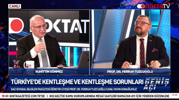 Türkiye'de Kentleşme ve Kentleşme Sorunları | Prof. Dr. Ferruh Tuzcuoğlu | Ruhittin Sönmez Geniş Açı