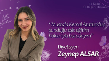 41 Kadın 41 Başarı Hikayesi: Zeynep Alsar