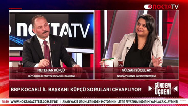 Büyük Birlik Partisi Kocaeli İl Başkanı Metehan Küpçü | Gündem Üçgeni | 22.04.2026
