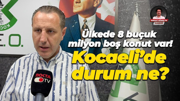 Kocaeli'de Boş Konut Var Mı?