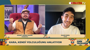 Aktör Kaan Kara | Ahmet Ekrem Şahin ile Senin Yolculuğun | 02.05.2026