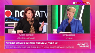 Giyimde Hangisi Önemli: Trend Mi, Tarz Mı? | Reyhan Berber İle Hayata Dokunuş | 09.05.2026
