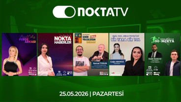 Nokta Tv Canlı Yayını | 25 Mayıs 2026 | Pazartesi | #CanlıYayın