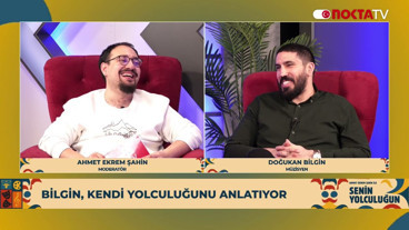 Müzisyen Doğukan Bilgin | Ahmet Ekrem Şahin İle Senin Yolculuğun | 18.04.2026