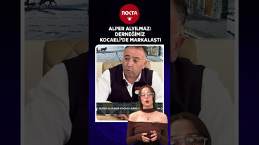 Alper Alyılmaz: Derneğimiz Kocaeli’de markalaştı