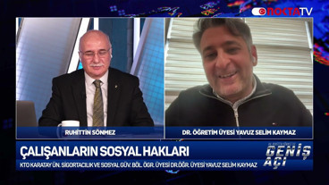 Çalışanların Sosyal Hakları | Ruhittin Sönmez ile Geniş Açı | 13.04.2026