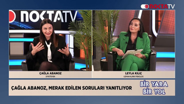 Uzm. Psk. Leyla Kılıç ile Bir Yara Bir Yol | Diyetisyen Çağla Abanoz | 23.05.2026