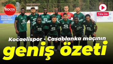 Kocaelispor - Casablanca Hazırlık Maçının Özeti | 1 Ağustos 2025 | Cuma