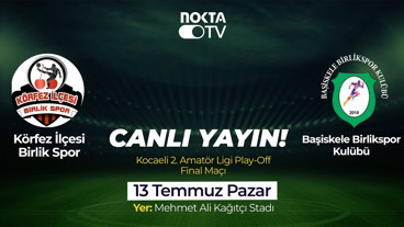 Körfez İlçesi Birlik Spor  - Başiskele Birlikspor | 13 Temmuz 2025 | Pazar | #CanlıYayın