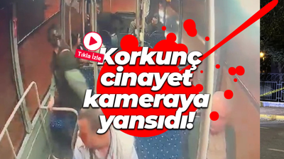 Korkunç cinayet kameraya yansıdı!