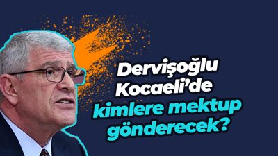 Müsavat Dervişoğlu Kocaeli’de kimlere mektup gönderecek?