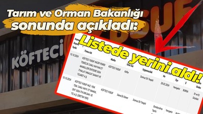 Tarım ve Orman Bakanlığı sonunda açıkladı! Listede yerini aldı