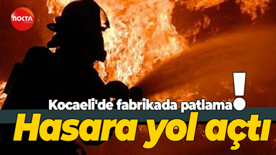 Fabrikada çıkan yangın paniğe neden oldu!