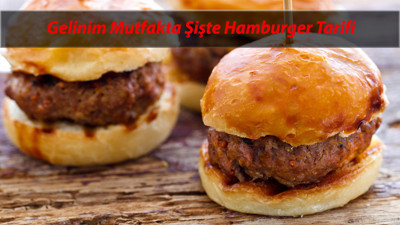 Gelinim Mutfakta Şişte Hamburger Tarifi | En Pratik Şişte Hamburger Nasıl Yapılır?