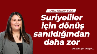 Suriyeliler için dönüş sanıldığından daha zor