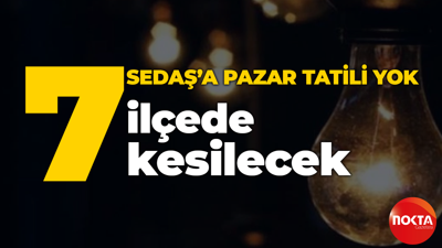 SEDAŞ duyurdu: Kocaeli'de 7 ilçede kesintiler olacak!