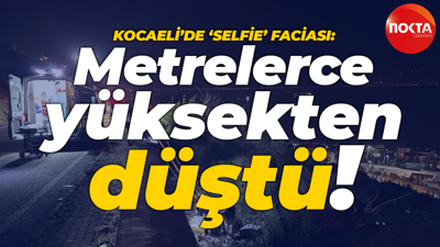 Özçekim yapmak isterken metrelerce yükseklikten düştü!