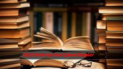 2025 OCAK AYI YENİ ÇIKAN KİTAPLAR LİSTESİ