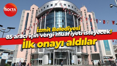 İzmit Belediyesi 85 araç için vergi muafiyeti isteyecek! Mecliste onaylandı