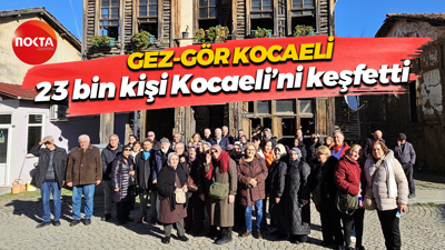 “Gez-Gör” Kocaeli Projesi ile 23 bin kişi Kocaeli’ni keşfetti