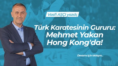 Türk Karatesinin Gururu: Mehmet Yakan Hong Kong'da!