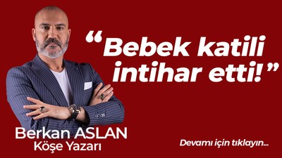 Bebek katili intihar etti!