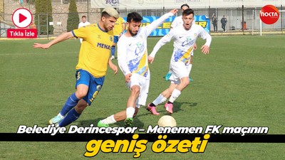 Belediye Derincespor – Menemen FK maçının geniş özeti