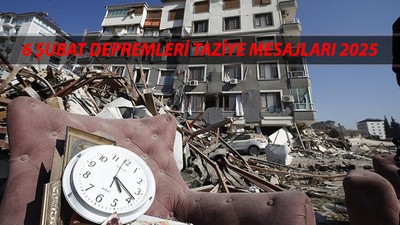 6 ŞUBAT DEPREM MESAJLARI 2025 || Duygusal, Kısa, Anlamlı 6 Şubat Depremi Taziye Mesajları