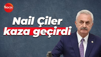 Kocaeli Milletvekili Nail Çiler kaza geçirdi