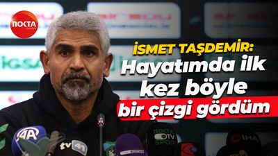 İsmet Taşdemir: Hayatımda ilk kez böyle bir çizgi gördüm