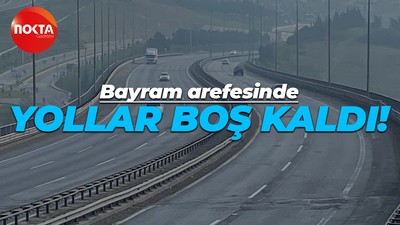 Kocaeli'de bayram arefesinde yollar boş kaldı!