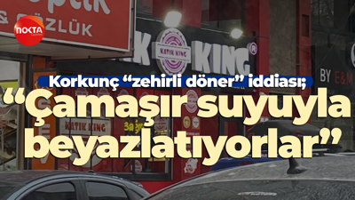 Korkunç “zehirli döner” iddiası; “Çamaşır suyuyla beyazlatıyorlar”