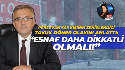 İl Sağlık Müdürü Yüksel Pehlevan gıda zehirlenmelerine karşı uyardı!