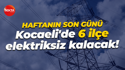SEDAŞ duyurdu: 6 ilçede elektrik kesintileri olacak!