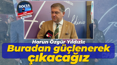 Harun Özgür Yıldızlı: Buradan güçlenerek çıkacağız