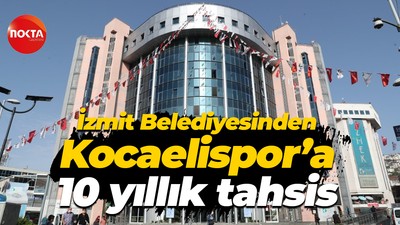 İzmit Belediyesinden Kocaelispor’a 10 yıllık tahsis
