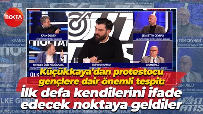Küçükkaya'dan gençlere dair önemli tespit: İlk defa kendilerini ifade edecek noktaya geldiler