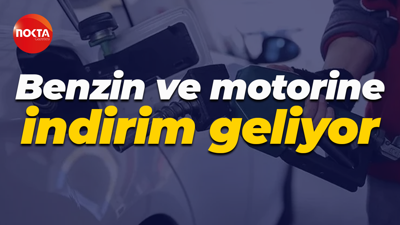 Benzin ve motorine indirim geliyor