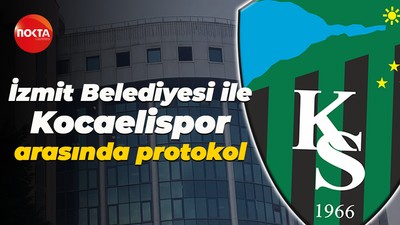 İzmit Belediyesi ile Kocaelispor arasında protokol