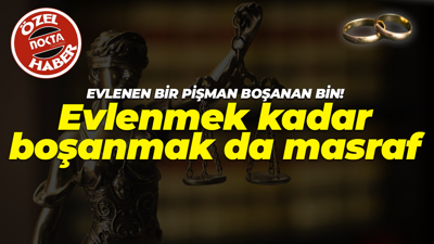 Maliyetler uçtu: Evlenmek kadar boşanmak da masraf