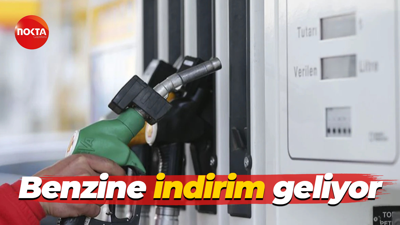 Benzine indirim geliyor