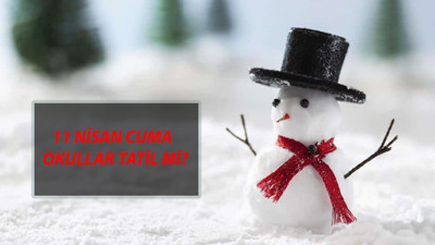 11 Nisan Okullar Tatil Mi? MEB 11 Nisan Cuma Hangi İllerde Tatil Var?