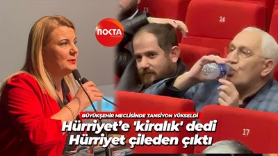Büyükşehir meclisinde tansiyon yükseldi! Hürriyet’e kiralık dedi Hürriyet çileden çıktı