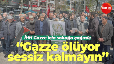 İHH Gazze için sokağa çağırdı; “Gazze ölüyor, sessiz kalmayın”